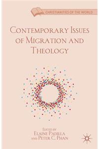 Contemporary Issues of Migration and Theology