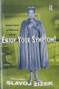 Enjoy Your Symptom!