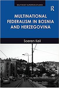 Multinational Federalism in Bosnia and Herzegovina