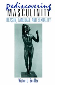 Rediscovering Masculinity