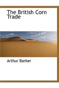The British Corn Trade