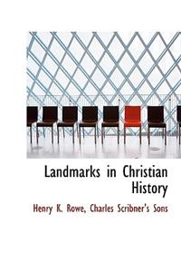 Landmarks in Christian History