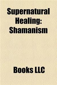 Supernatural Healing