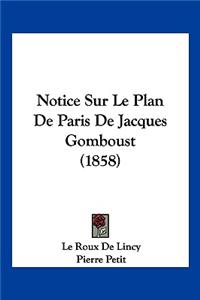 Notice Sur Le Plan De Paris De Jacques Gomboust (1858)