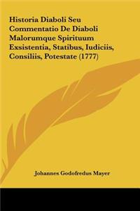 Historia Diaboli Seu Commentatio de Diaboli Malorumque Spirituum Exsistentia, Statibus, Iudiciis, Consiliis, Potestate (1777)