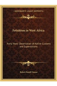 Fetishism in West Africa