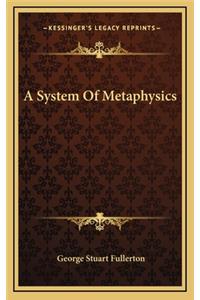 System Of Metaphysics