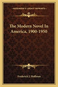 Modern Novel in America, 1900-1950