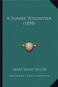 Yankee Volunteer (1898) a Yankee Volunteer (1898)