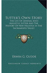 Sutter's Own Story