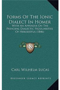 Forms of the Ionic Dialect in Homer