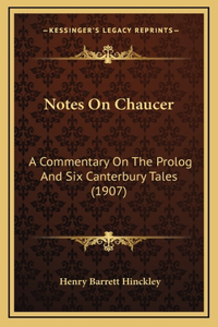 Notes On Chaucer