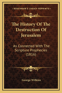 The History Of The Destruction Of Jerusalem