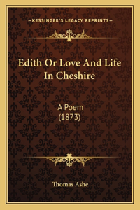 Edith Or Love And Life In Cheshire