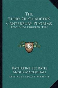 The Story Of Chaucer's Canterbury Pilgrims