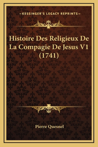 Histoire Des Religieux De La Compagie De Jesus V1 (1741)