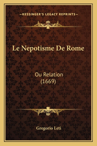 Nepotisme De Rome: Ou Relation (1669)