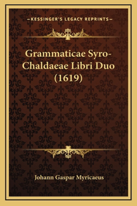 Grammaticae Syro-Chaldaeae Libri Duo (1619)