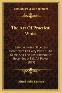 Art Of Practical Whist