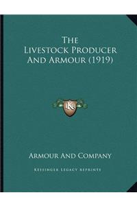 The Livestock Producer And Armour (1919)