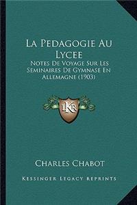 La Pedagogie Au Lycee