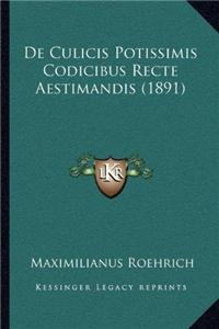 de Culicis Potissimis Codicibus Recte Aestimandis (1891)