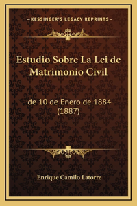 Estudio Sobre La Lei de Matrimonio Civil