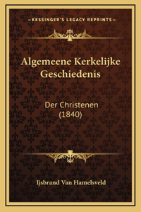 Algemeene Kerkelijke Geschiedenis