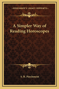 A Simpler Way of Reading Horoscopes