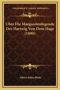 Uber Die Margaretenlegende Des Hartwig Von Dem Hage (1890)