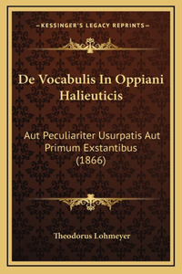 De Vocabulis In Oppiani Halieuticis