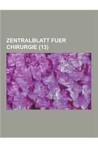 Zentralblatt Fuer Chirurgie (13)