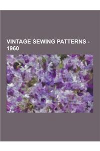 Vintage Sewing Patterns - 1960