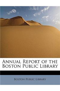 Annual Report of the Boston Public Library