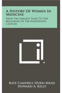 A History Of Women In Medicine