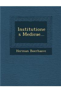 Institutiones Medicae...