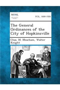 General Ordinances of the City of Hopkinsville