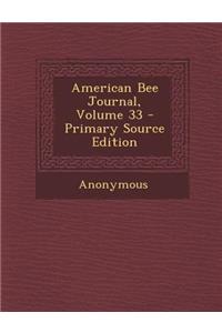 American Bee Journal, Volume 33