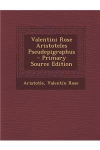 Valentini Rose Aristoteles Pseudepigraphus