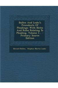 Bullen And Leake's Precedents Of Pleadings