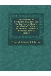 The Dramas of Frederick Schiller