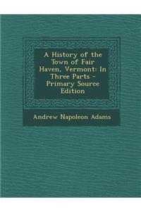 A History of the Town of Fair Haven, Vermont