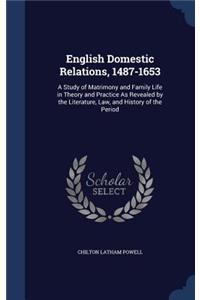 English Domestic Relations, 1487-1653