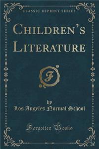 Children's Literature (Classic Reprint)