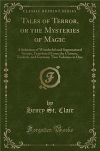 Tales of Terror, or the Mysteries of Magic