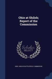 Ohio at Shiloh; Report of the Commission