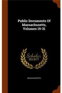 Public Documents of Massachusetts, Volumes 19-31