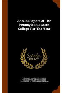 Annual Report Of The Pennsylvania State College For The Year
