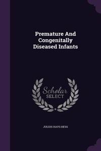 Premature And Congenitally Diseased Infants