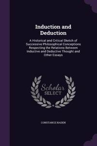 Induction and Deduction
